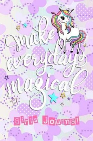 Cover of Make Everyday Magical Girls Journal