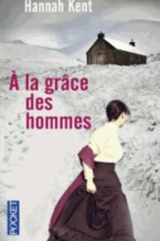 Cover of A la grace des hommes