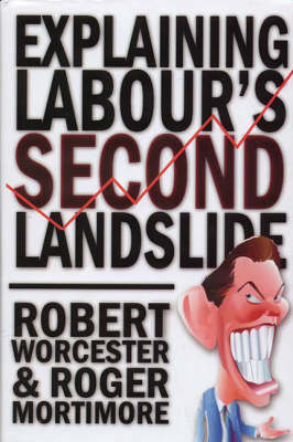 Book cover for Explaining Labour's Second Landslide