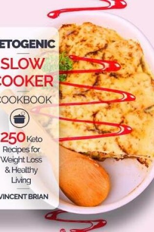 Cover of Ketogenic Slow Cooker Cookbook