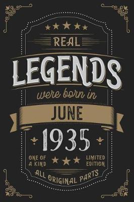 Book cover for Real Legends were born in June 1935