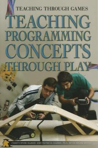 Cover of Teaching Programming Concepts Through Play