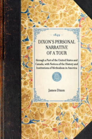 Cover of Dixon's Personal Narrative of a Tour