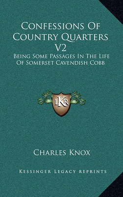 Book cover for Confessions of Country Quarters V2