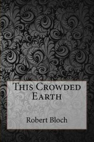 Cover of This Crowded Earth
