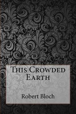 Book cover for This Crowded Earth