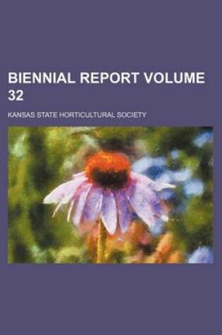 Cover of Biennial Report Volume 32