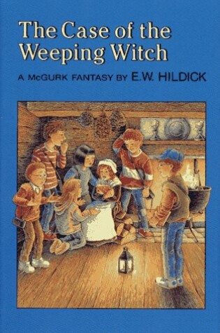 Cover of The Case of the Weeping Witch