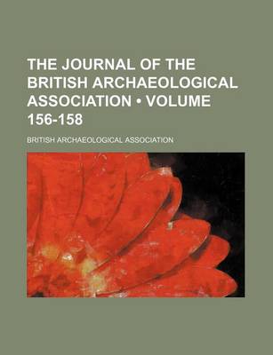 Book cover for The Journal of the British Archaeological Association (Volume 156-158)