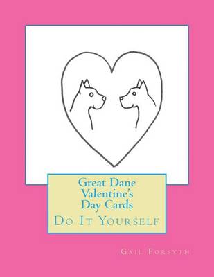 Book cover for Great Dane Valentine's Day Cards