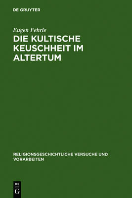 Cover of Die kultische Keuschheit im Altertum