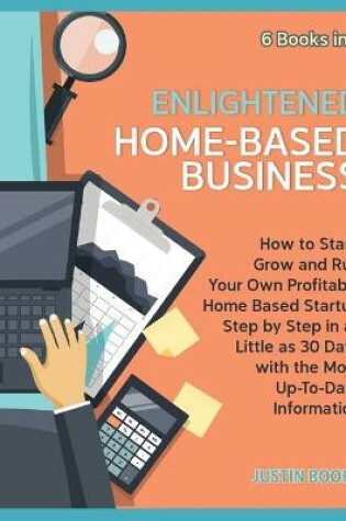 Cover of Enlightened Home-Based Business [6 Books in 1]