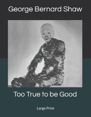 Book cover for Too True to be Good
