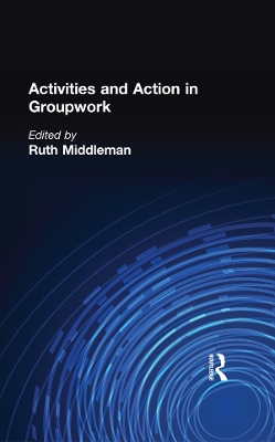 Book cover for Activities and Action in Groupwork