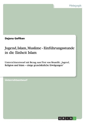 Book cover for Jugend, Islam, Muslime - Einfuhrungsstunde in die Einheit Islam