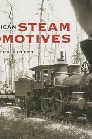 Cover of Early American Steam Locomotives