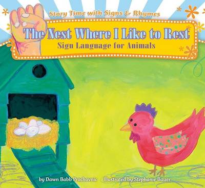 Book cover for Nest Where I Like to Rest: Sign Language for Animals eBook