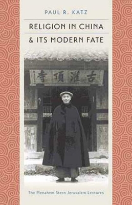 Book cover for Religion in China and Its Modern Fate