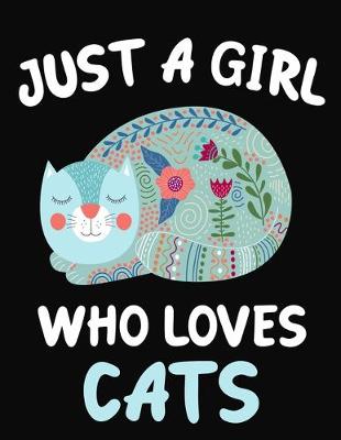 Book cover for Just a Girl Who Loves Cats