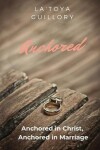 Book cover for Anchored