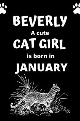 Cover of BEVERLY a cute cat girl is born in January