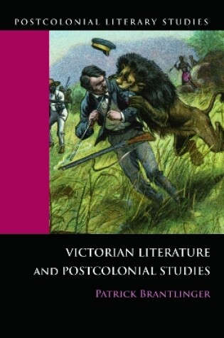 Cover of Victorian Literature and Postcolonial Studies