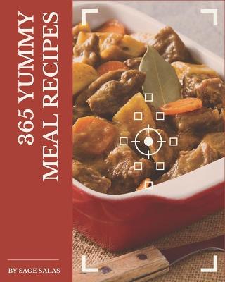 Book cover for 365 Yummy Meal Recipes