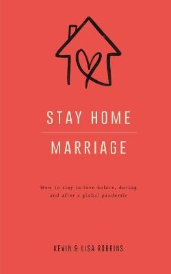 Book cover for Stay Home Marriage