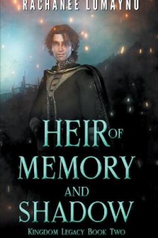 Cover of Heir of Memory and Shadow