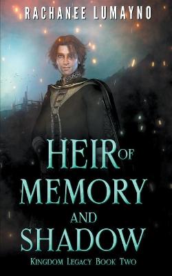 Book cover for Heir of Memory and Shadow