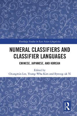 Book cover for Numeral Classifiers and Classifier Languages