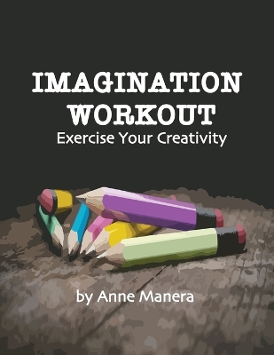 Book cover for Imagination Workout Exercise Your Creativity