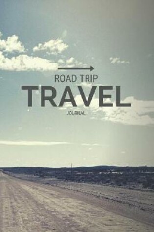 Cover of Road Trip Travel Journal