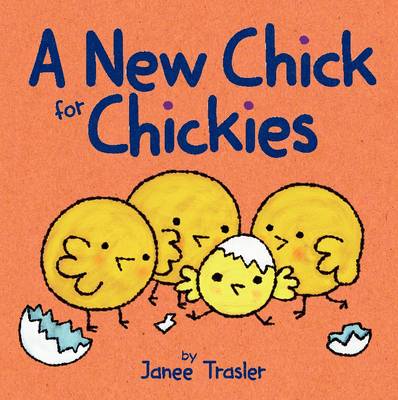 Cover of A New Chick for Chickies