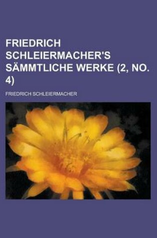 Cover of Friedrich Schleiermacher's S Mmtliche Werke