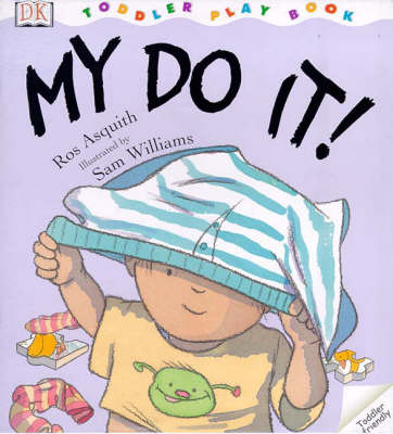 Book cover for DK Toddler Story Book:  My Do it!