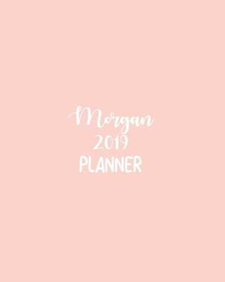 Book cover for Morgan 2019 Planner