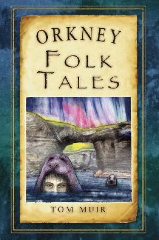 Cover of Orkney Folk Tales