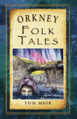 Book cover for Orkney Folk Tales