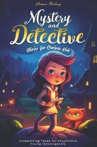 Cover of Mystery and Detective Stories for Curious Kids