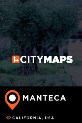 Cover of City Maps Manteca California, USA