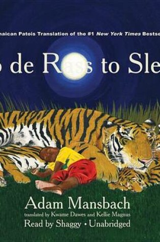Cover of Go de Rass to Sleep (a Jamaican Translation)