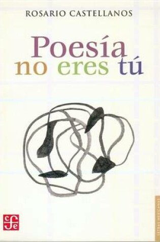 Cover of Poesia No Eres Tu