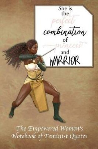 Cover of She Is the Perfect Combination of Princess and Warrior