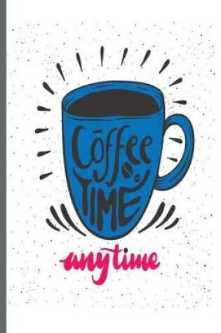 Cover of Coffee Time Anytime