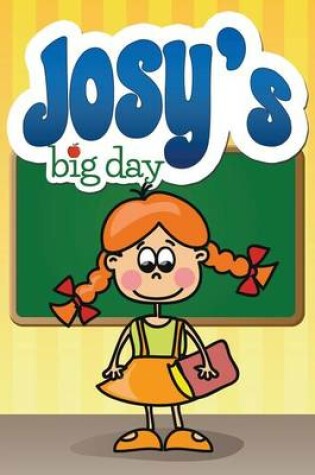 Cover of Josy's Big Day