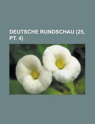 Book cover for Deutsche Rundschau (25, PT. 4)