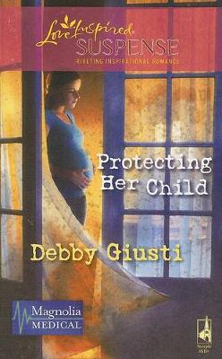 Book cover for Protecting Her Child