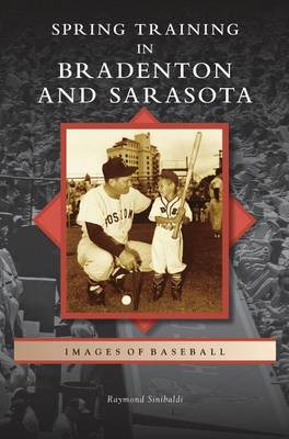 Book cover for Spring Training in Bradenton and Sarasota