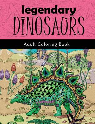 Book cover for Legendary Dinosaurs